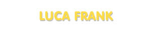 Der Vorname Luca Frank
